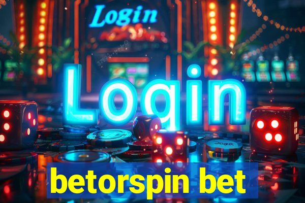 betorspin bet